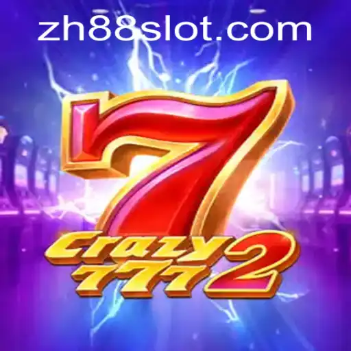Discover the Thrilling World of Crazy7772 and the Intriguing Keyword ZH88
