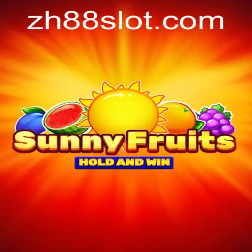 Discover the Thrills of SunnyFruits: A Delightful Gaming Adventure with ZH88